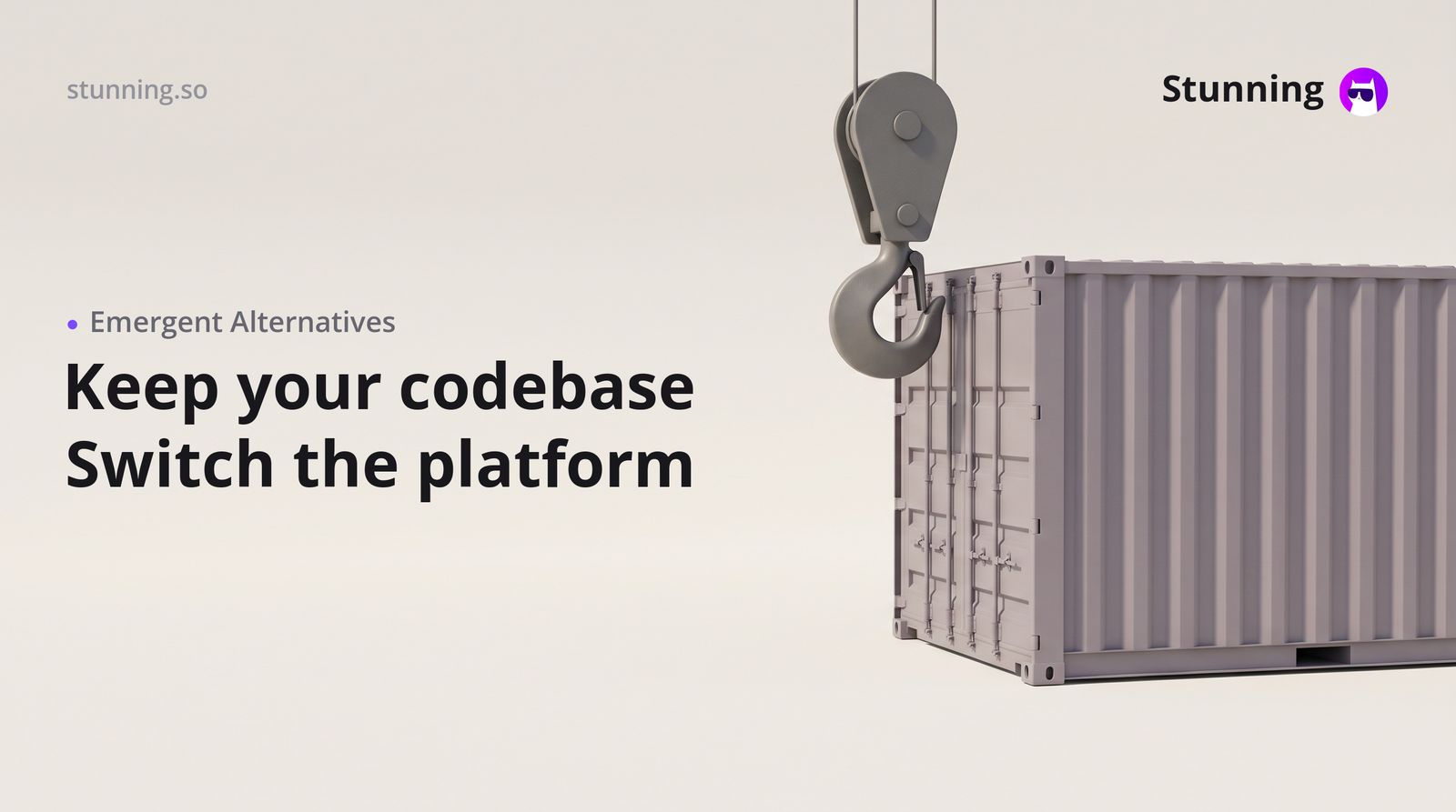 Emergent Alternative: Keep Your Code and Move On